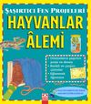 Hayvanlar Alemi / Şaşırtıcı Fen Projeleri