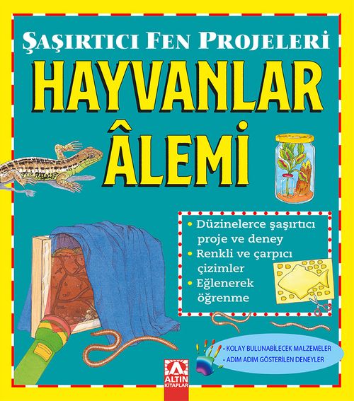 Hayvanlar Alemi / Şaşırtıcı Fen Projeleri
