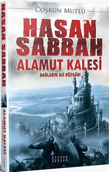 Hasan Sabbah Alamut Kalesi 