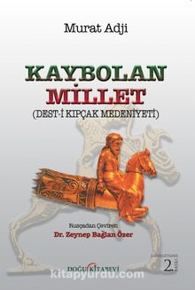 Kaybolan Millet (Deşt-i Kıpçaklar) - Murat Adji