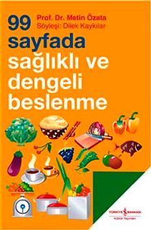 99 Sayfada Sağlıklı ve Dengeli Beslenme