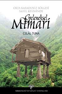 Orta Karedeniz Bölgesi Sahil Kesiminde Geleneksel Mimari