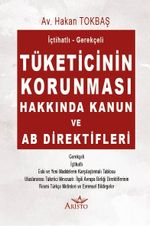 Tüketicinin Korunması Hakkında Kanun ve AB Direktifleri