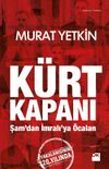 K&uuml;rt Kapanı & Şam'dan İmralı'ya &Ouml;calan