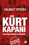 Kürt Kapanı &amp; Şam'dan İmralı'ya Öcalan