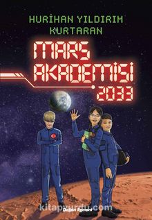 Mars Akademisi 2033 - Hurihan Yıldırım Kurtaran