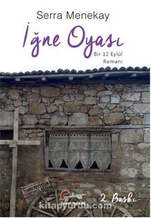İğne Oyası & Bir 12 Eylül Romanı - Serra Menekay