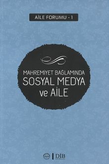 Mahremiyet Bağlamında Sosyal Medya ve Aile
