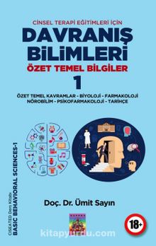 Cinsel Terapi Eğitimleri İçin  Davranış Bilimleri & Özet Temel Bilgiler 1 - Doç.Dr. Ümit Sayın