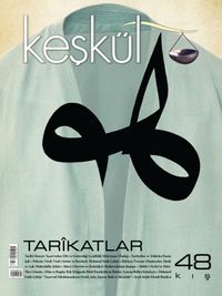 Keşkül Sayı:48 / Tarikatlar