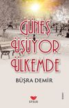 G&uuml;neş &Uuml;ş&uuml;yor &Uuml;lkemde