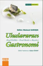 Uluslararası Gastronomi (Temel Özellikler - Örnek Menüler ve Reşeteler)