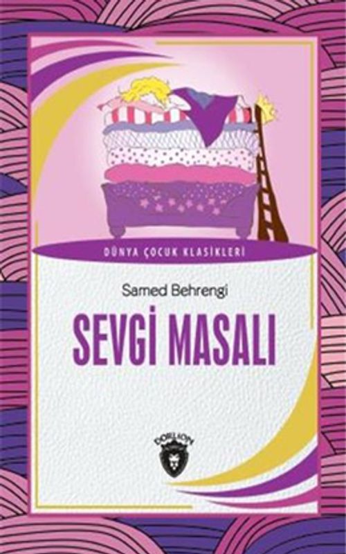 Sevgi Masalı Dünya Çocuk Klasikleri (7-12 Yaş)