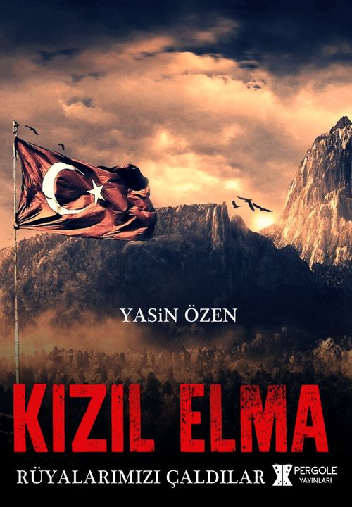 Kızılelma Rüyalarımızı Çaldılar