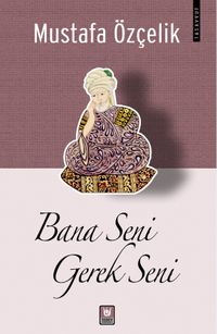 Bana Seni Gerek Seni