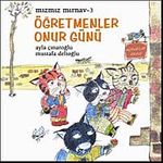 Öğretmenler Günü / Mızmız Mırnav -3