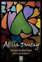 Hepsi Senin İçin & Tuhaf Aşk Öyküleri