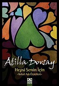 Hepsi Senin İçin & Tuhaf Aşk Öyküleri