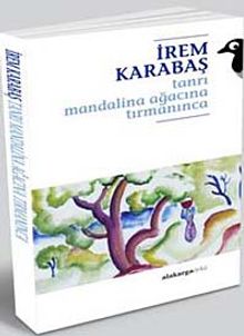 Tanrı Mandalina Ağacına Tırmanınca