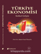 Türkiye Ekonomisi & Tarihsel Gelişim
