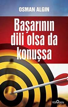 Başarının Dili Olsa da Konuşsa