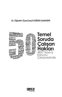 50 Temel Soruda Çalışan Hakları “4857 Sayılı İş Kanunu Çerçevesinde”