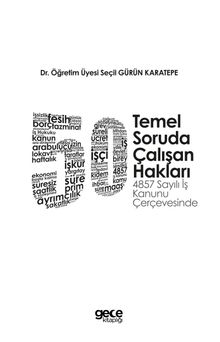 50 Temel Soruda Çalışan Hakları “4857 Sayılı İş Kanunu Çerçevesinde”