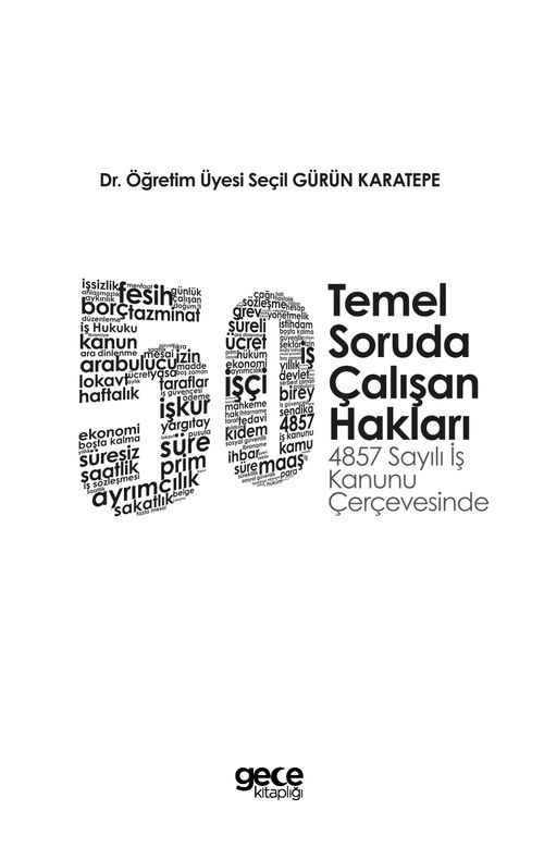 50 Temel Soruda Çalışan Hakları “4857 Sayılı İş Kanunu Çerçevesinde”