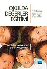 Okulda Değerler Eğitimi & Yöntemler-Etkinlikler-Kaynaklar