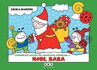 Uğurböceği Sevecen ile Salyangoz Tomurcuk -3 Noel Baba
