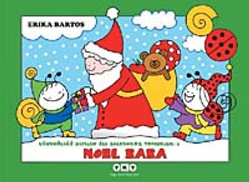 Uğurböceği Sevecen ile Salyangoz Tomurcuk -3 Noel Baba