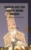İzmir’de Gizli Bir Cemiyet Kurma Girişimi (II. Abdülhamit Dönemi)
