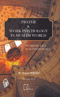 Prayer & Work Psychology In Muslim World