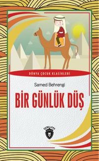 Bir Günlük Düş Dünya Çocuk Klasikleri (7-12 Yaş)