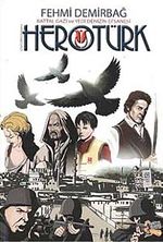 Herotürk & Battal Gazi ve Yedi Deniz'in Efsanesi (Çizgi Roman)