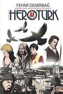 Herotürk & Battal Gazi ve Yedi Deniz'in Efsanesi (Çizgi Roman)