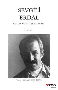Sevgili Erdal & Erdal Öz’e Mektuplar - Bilinmeyen Yazar