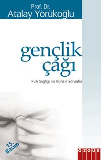 Gençlik Çağı / Ruh Sağlığı ve Ruhsal Sorunlar