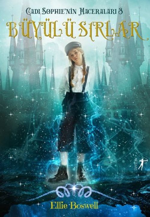 Büyülü Sırlar / Cadı Sophie'nin Maceraları 3