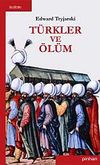 T&uuml;rkler ve &Ouml;l&uuml;m