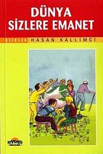 Dünya Sizlere Emanet
