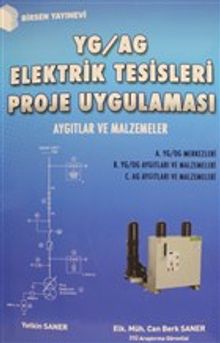 YG / AG Elektrik Tesisleri Proje Uygulaması & Aygıtlar ve Malzemeler