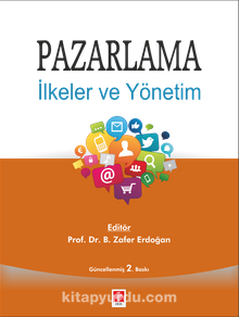 Pazarlama & İlkeler ve Yönetim - Prof. Dr. B. Zafer Erdoğan