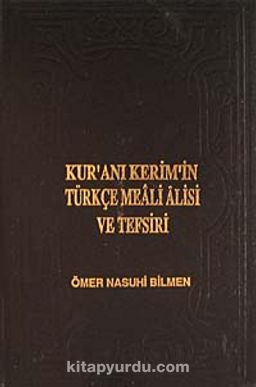Kur'an-ı Kerim'in Türkçe Meali Alisi Ve Tefsiri (8 Cilt) (2. Hamur)