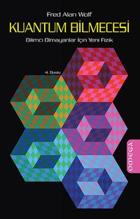 Kuantum Bilmecesi & Bilimci Olmayanlar İçin Yeni Fizik