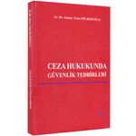 Ceza Hukukunda Güvenlik Tedbirleri