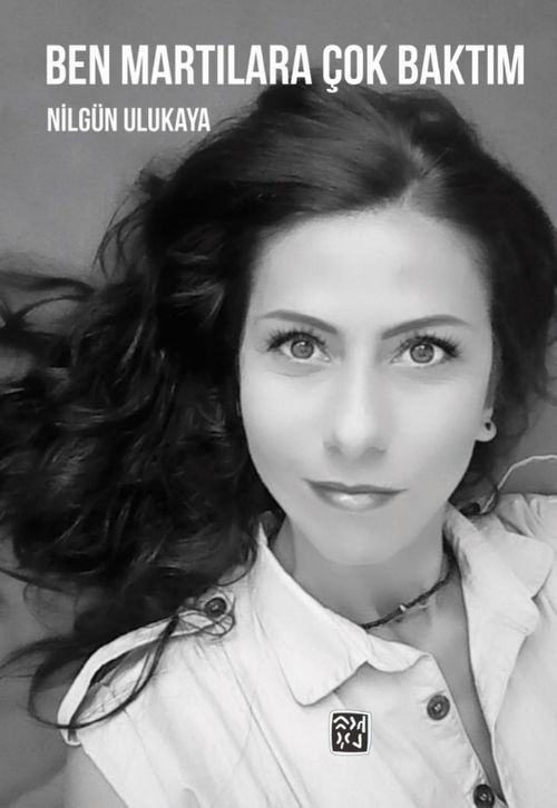Ben Martılara Çok Baktım