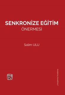 Senkronize Eğitim Önermesi