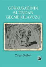 Gökkuşağının Altından Geçme Kılavuzu