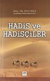 Hadis ve Hadis&ccedil;iler